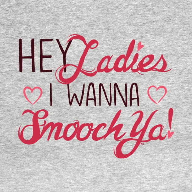Hey Ladies, I wanna Smooch Ya! by adamicoarts